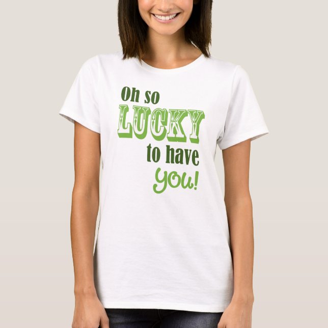 T-shirt Oh Si Heureux de vous avoir St Patrick's Day (Devant)