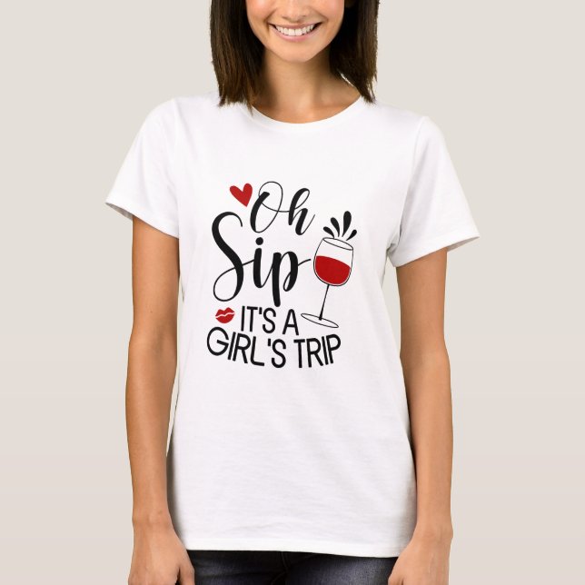 T-shirt Oh Sip C'est un voyage pour une fille (Devant)