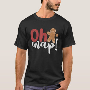 T-shirt Oh Snap Ginger Pread Man Brossé Bras