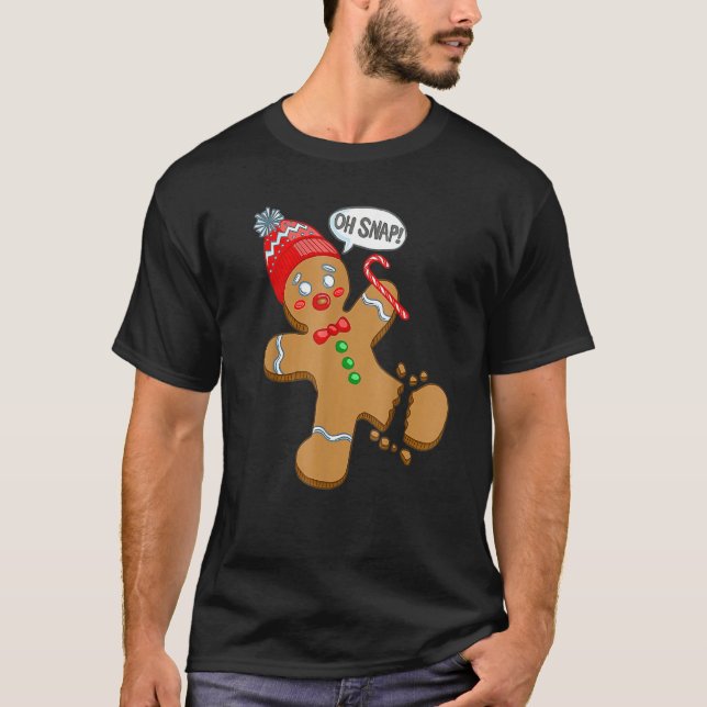 T-shirt Oh Snap Gingerbread  Christmas Xmas Men Women Kids (Devant)