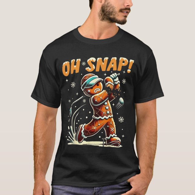 T-shirt Oh Snap Gingerbread Golfer Golf Christmas Golfing  (Devant)