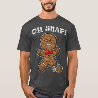 T-shirt Oh Snap Gingerbread Homme Christmas Humours Citati