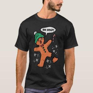 T-shirt Oh Snap Gingerbread Homme drôle Noël Noël Noël Noë