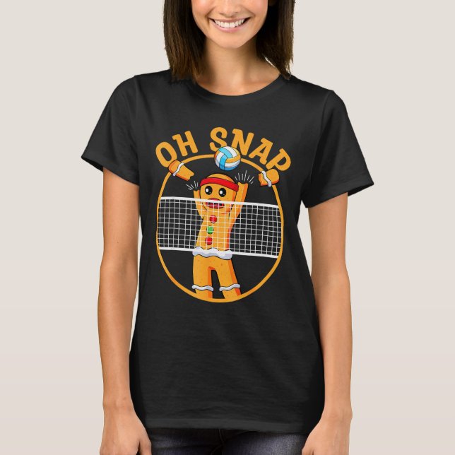 T-shirt Oh Snap Gingerbread Man Christmas Volleyball  (Devant)