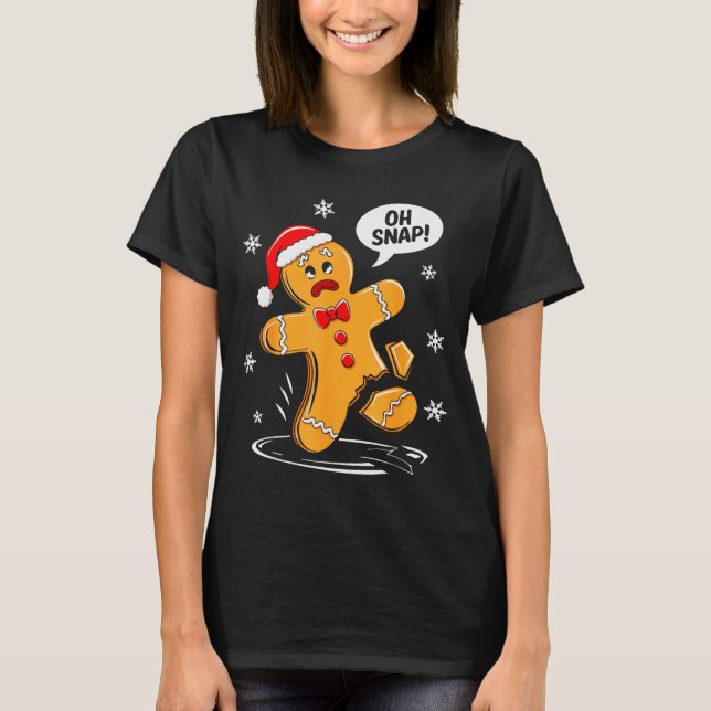 T-shirt Oh Snap Gingerbread Man Shirt Adult Kids Men Women (Devant)