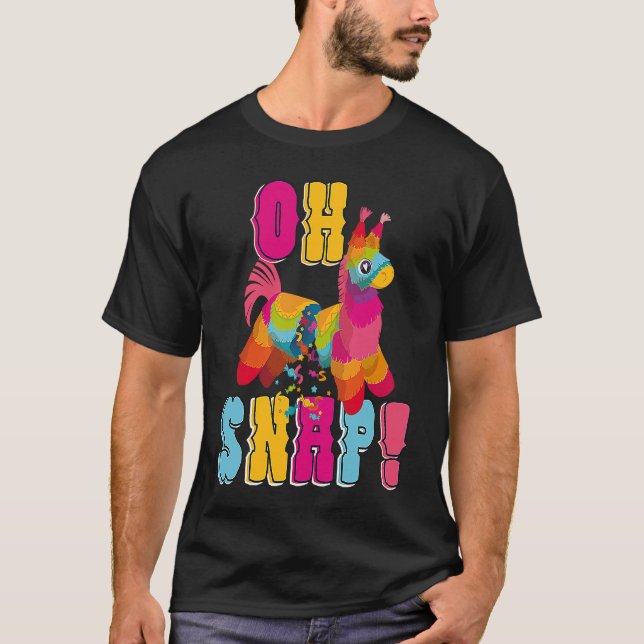 T-shirt Oh Snap Pinata Cinco de Mayo (Devant)