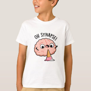 T-shirt Oh Synapse Funny Cerveau Pun