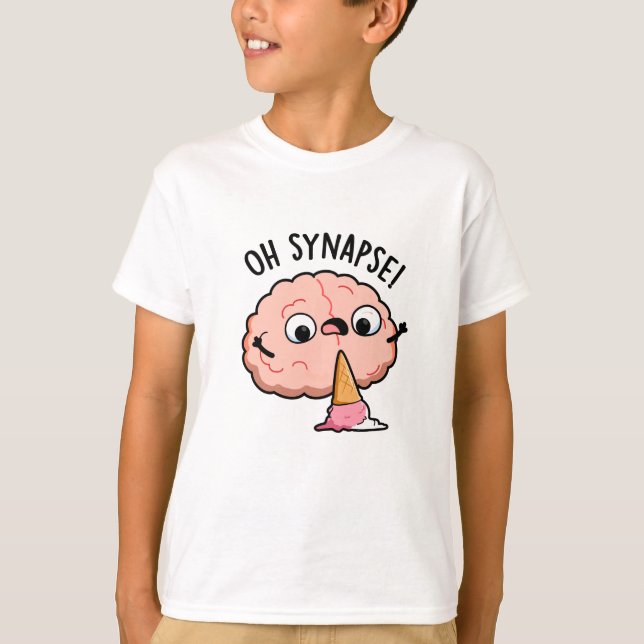 T-shirt Oh Synapse Funny Cerveau Pun (Devant)