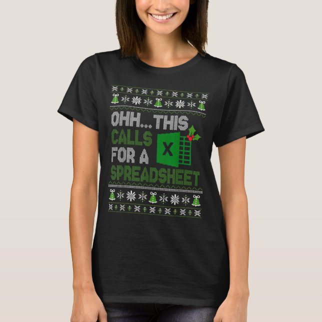 T-shirt Oh This Calls For A Spreadsheet Christmas Excel  (Devant)