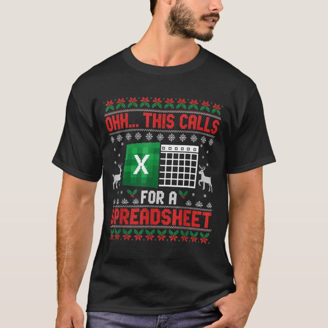 T-shirt Oh This Calls For A Spreadsheet Christmas Sweater  (Devant)