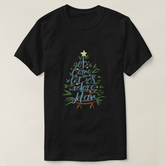 T-shirt Oh Viens, Adorons-Le, Citation D'Arbre De Noël T-S (Design devant)