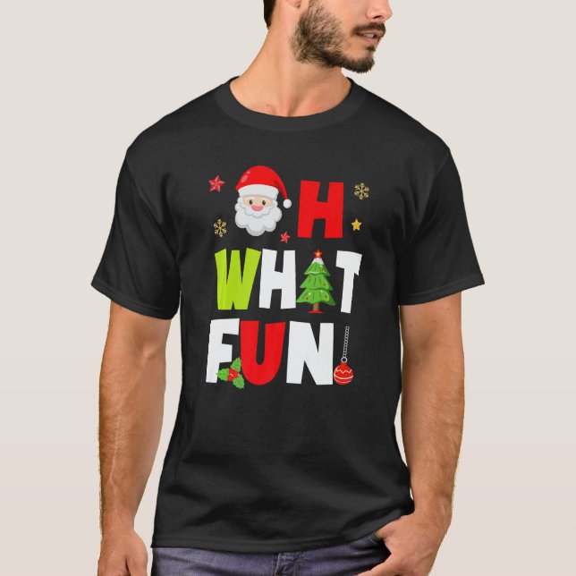 T-shirt Oh What Fun Christmas Squad  Boys Girls Santa Xmas (Devant)