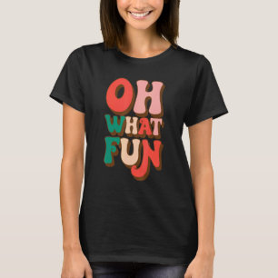 T-shirt Oh What Fun Famille Noël Fête Pajama Matc