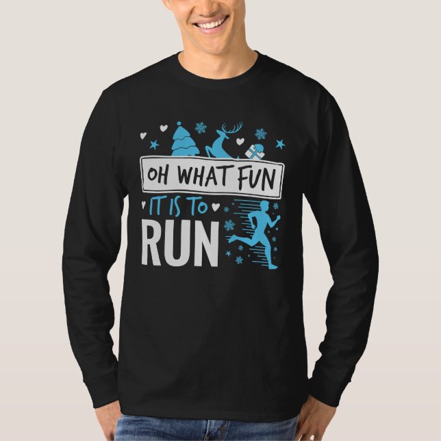 T-shirt Oh What Fun It Is to Run Christmas Runner Runner (Devant)