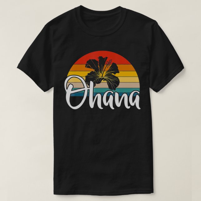 T-shirt Ohana Hawaii Hibiscus Fleur Retro Hawaii Famille (Design devant)