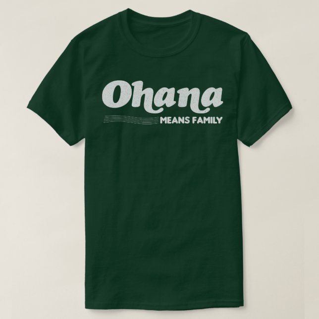 T-shirt Ohana Means (Design devant)
