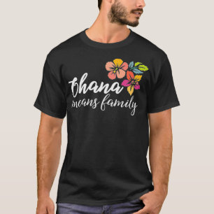 T-shirt Ohana Signifie Famille Fleurs Hawaiiennes Hommes F