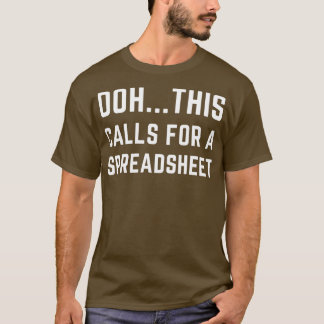T-shirt Ohh Cela Demande Une Feuille De Calcul Drôle Compt