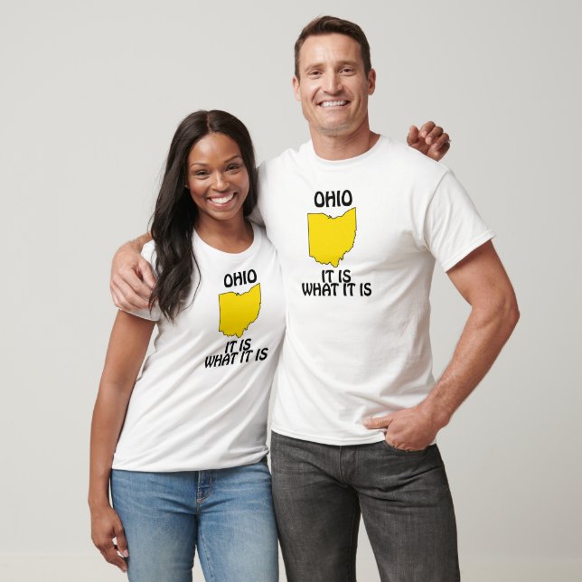 T-shirt Ohio - C'est ce que c'est (Unisexe)