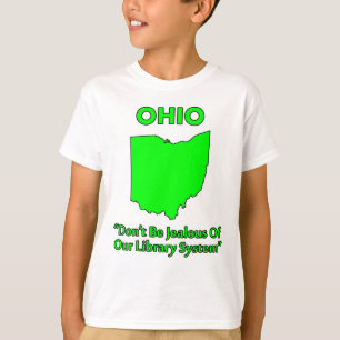 T-shirt Ohio - N'enviez pas notre système de bibliothèques