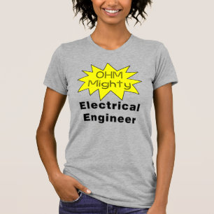 T-shirt Ohm Mighty Electrical Engineer