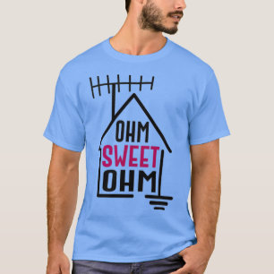 T-shirt Ohm Sweet Ohm - Radio amateur