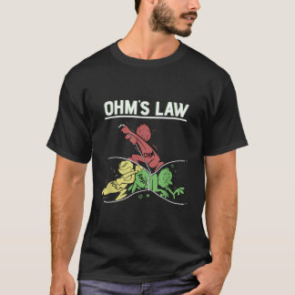 T-shirt Ohms Law Funny Shirt.Moteur électronique électriqu
