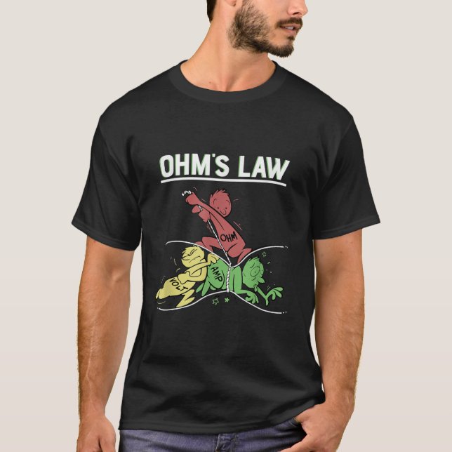 T-shirt Ohms Law Funny Shirt.Moteur électronique électriqu (Devant)