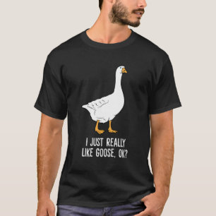 T-shirt Oie J'Aime Vraiment Les Oiseaux D'Oie
