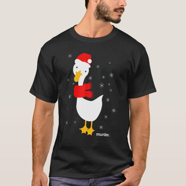 T-shirt Oie Meurtre Drôle Mème Noël Père Noël Holiday Me (Devant)
