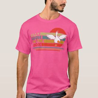 T-shirt Oie Ridicule Onhe Libérée Drôle Silly Honk Oie vin