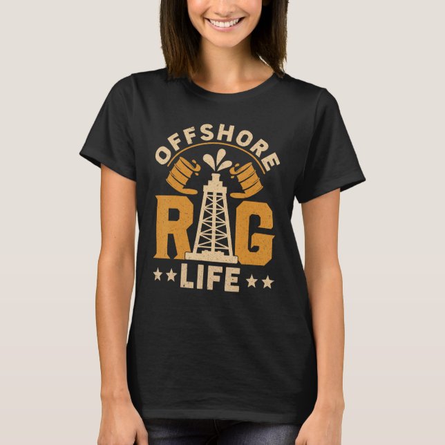 T-shirt Oilfield Worker Drilling Roughneck Offshore Rig Li (Devant)