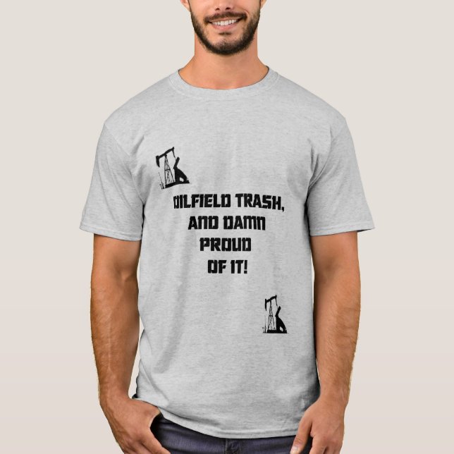 T-SHIRT OILFIELDTRASH (Devant)