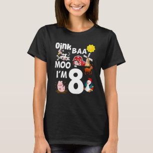 T-shirt Oink Baa Moo I'm 8 thème de la ferme Anniversaire