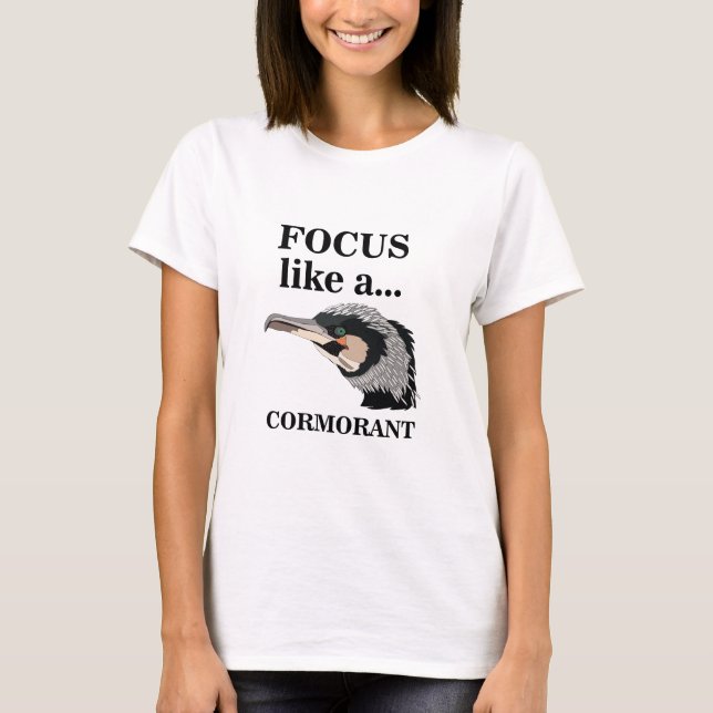 T-shirt Oiseau Cormorant Focus Comme Un Cormorant (Devant)
