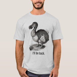 T-shirt Oiseau de dronte je serai de retour chemise