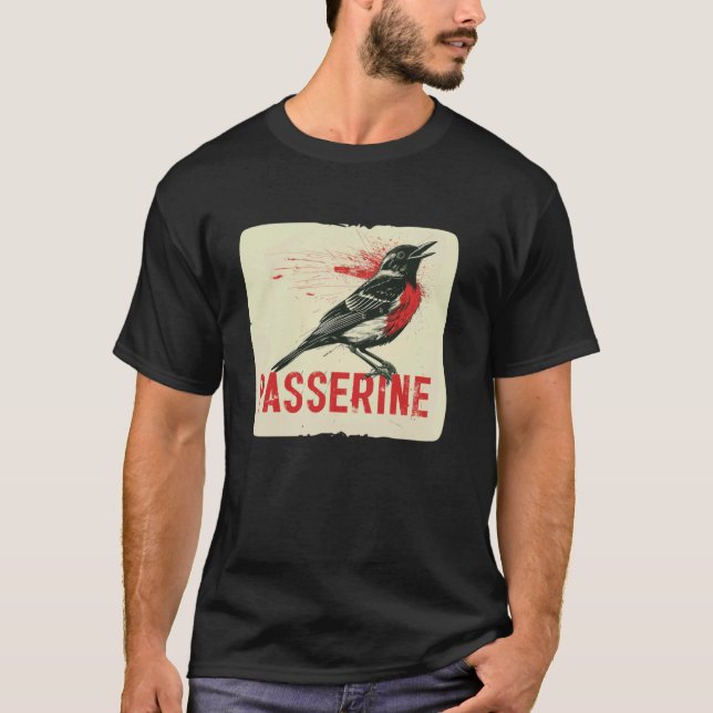 T-shirt Oiseau de Passerine cool pour les oiseaux et les a (Devant)