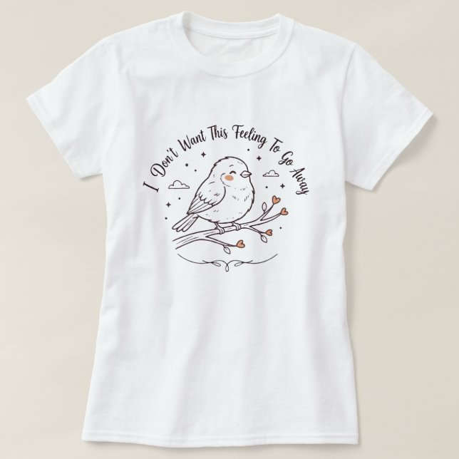 T-shirt Oiseau Mignon | Ce Sentiment Doux Cadeau O (Design devant)