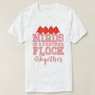 T-shirt Oiseau Nerd Drôle Les Nirds d'une Plume s'Envole E