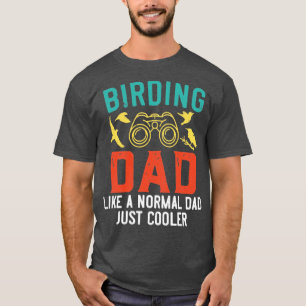T-shirt Oiseau papa Oiseau observer Oiseau Amoureux des oi