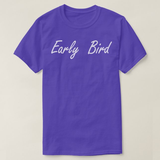 T-shirt oiseau précoce (Design devant)