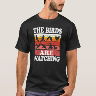 T-shirt Oiseaux Amateurs Les Oiseaux Regardent