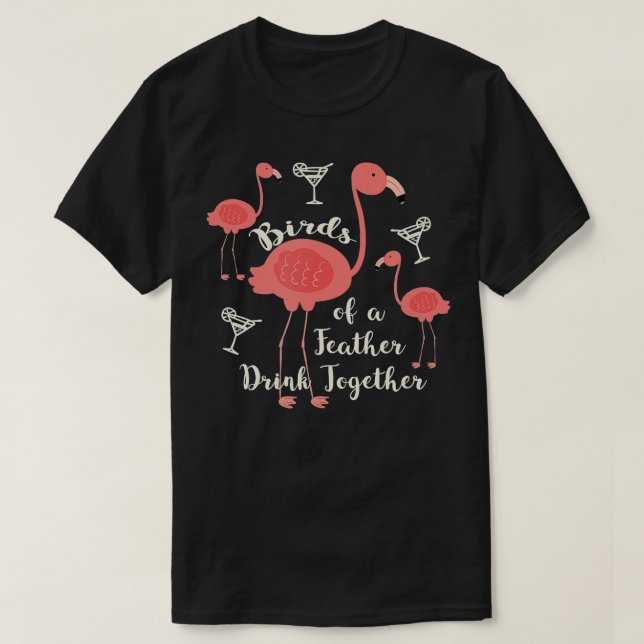 T-shirt Oiseaux de plumes Boire ensemble Flamant rose Mart (Design devant)