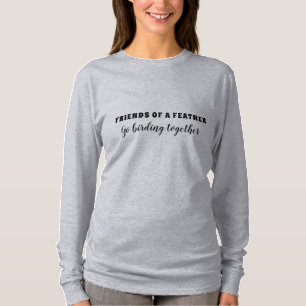 T-shirt Oiseaux Oiseaux Oiseaux Observation amis Amusants