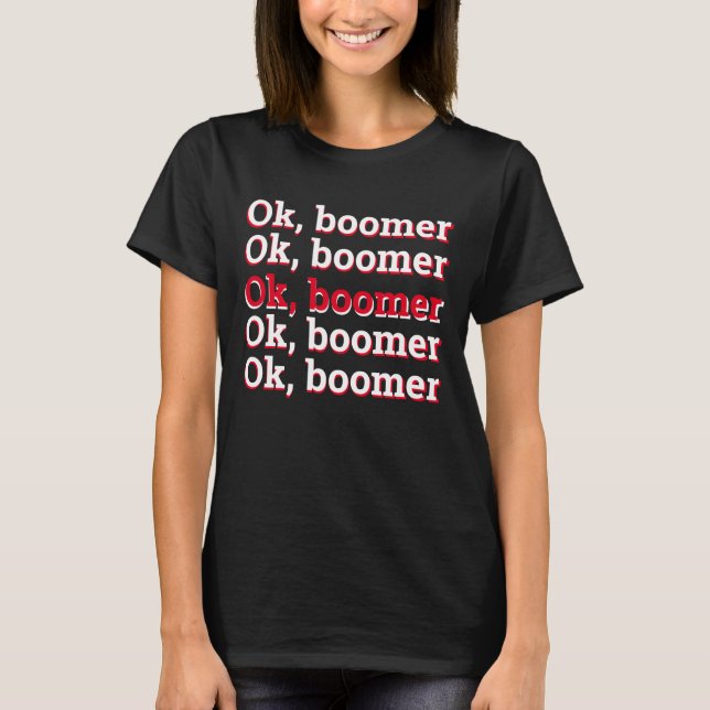 T-shirt OK Boomer (Devant)