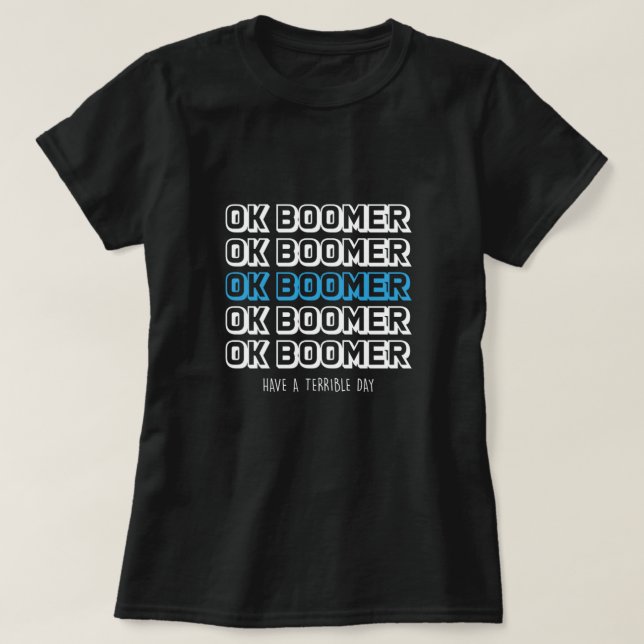 T-shirt Ok Boomer Mème Génération Z Gen Z Millenials Cadea (Design devant)