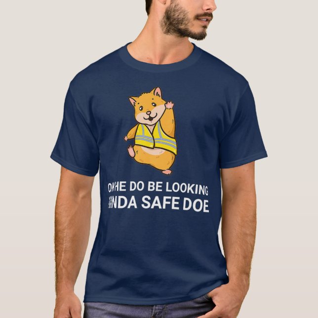 T-shirt Ok Il Cherche Kinda Safe Doe Hamster meme (Devant)