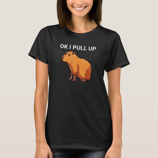 T-shirt Ok J'Ai Tiré Capybara Dank Meme (Devant)