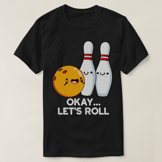 T-shirt OK Lançons Funny Bowling Pun 1 (Design devant)