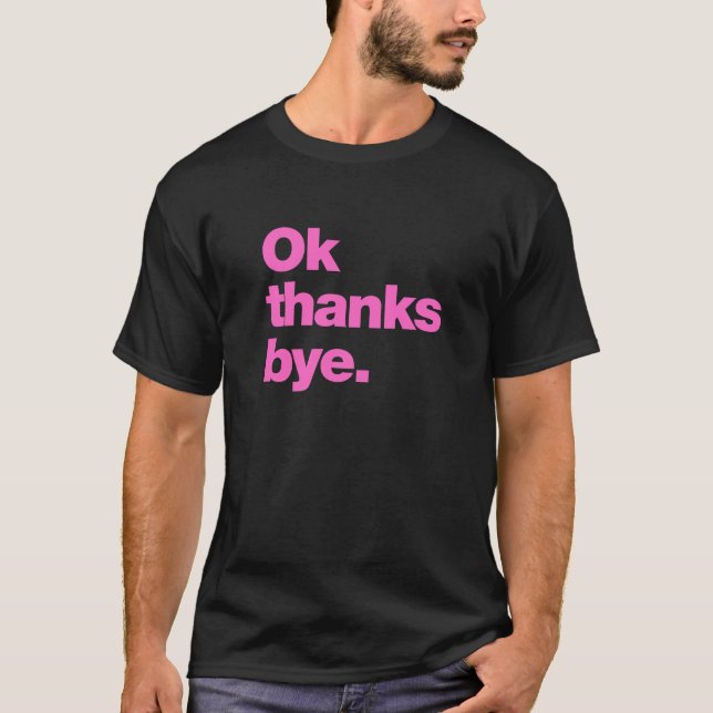 T-shirt OK merci au revoir (Devant)